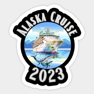 Alaska Cruise 2023 Sticker